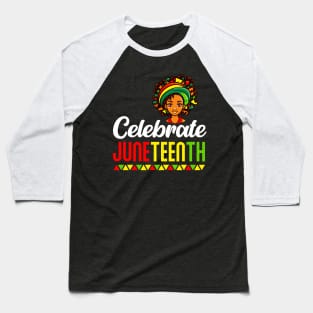 African Black Girl Toddler Girls Kids Celebrate Juneteenth Baseball T-Shirt